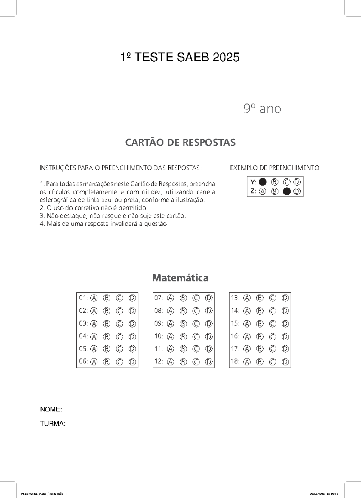 Testes SAEB 1º Ano 2025 - Cartão de Respostas e Instruções - Studocu
