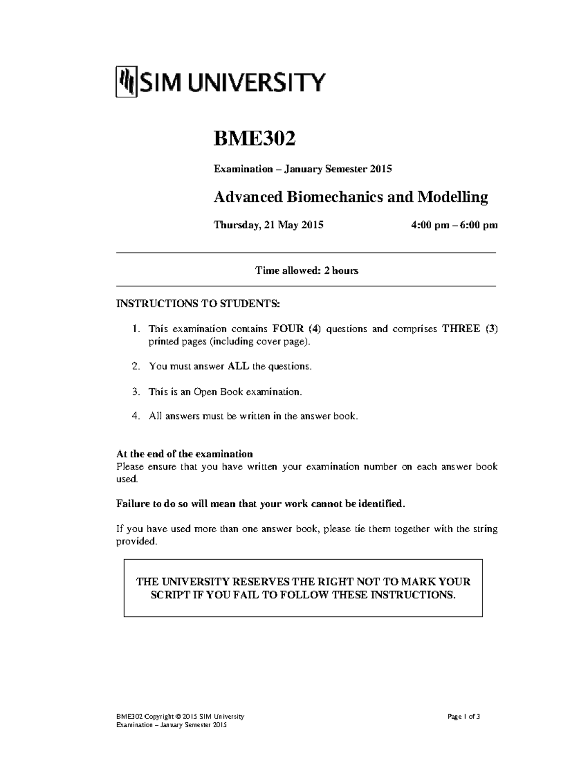Exam 21 May 2015, questions - BME302 Examination January Semester 2015 ...