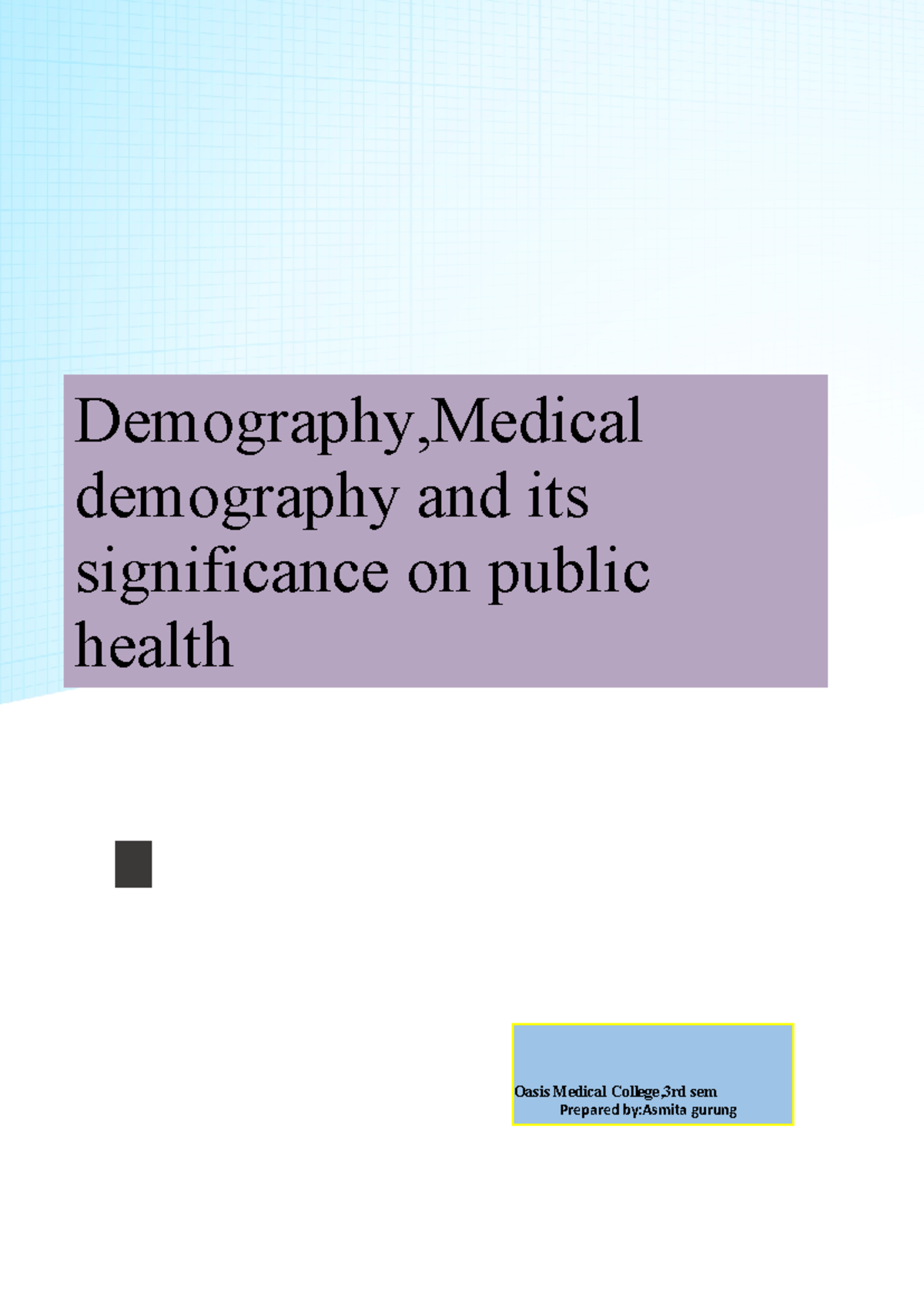 Demography Assignment 33: Insights into Medical Demography and Public ...