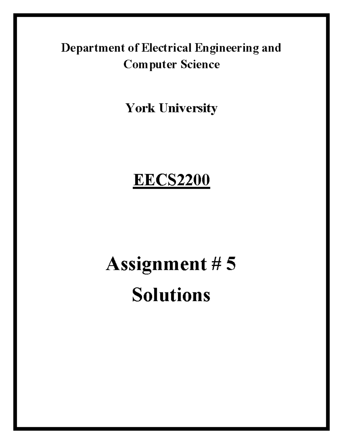 Assignment 5 Solutions - eecs2200 - Department of Electrical ...
