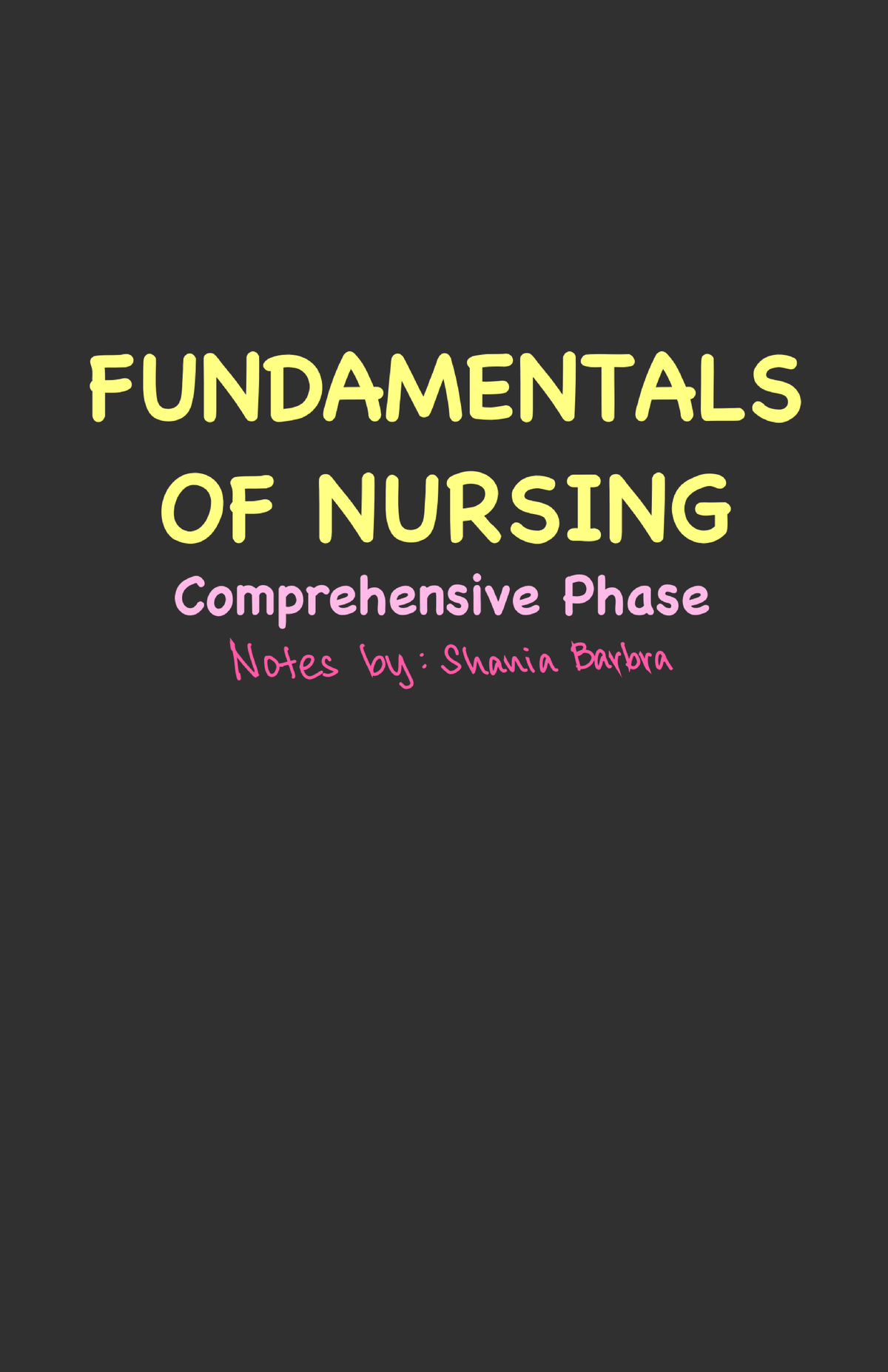 FUNDAMENTALS OF NURSING (NURS 101) Comprehensive Study Notes - Studocu