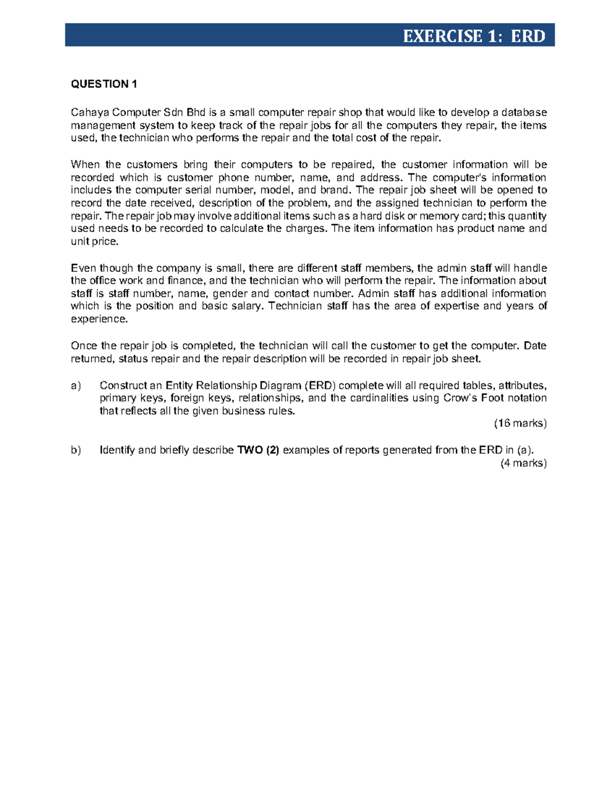 Exercise 1 ERD - database - EXERCISE 1: ERD QUESTION 1 Cahaya Computer ...