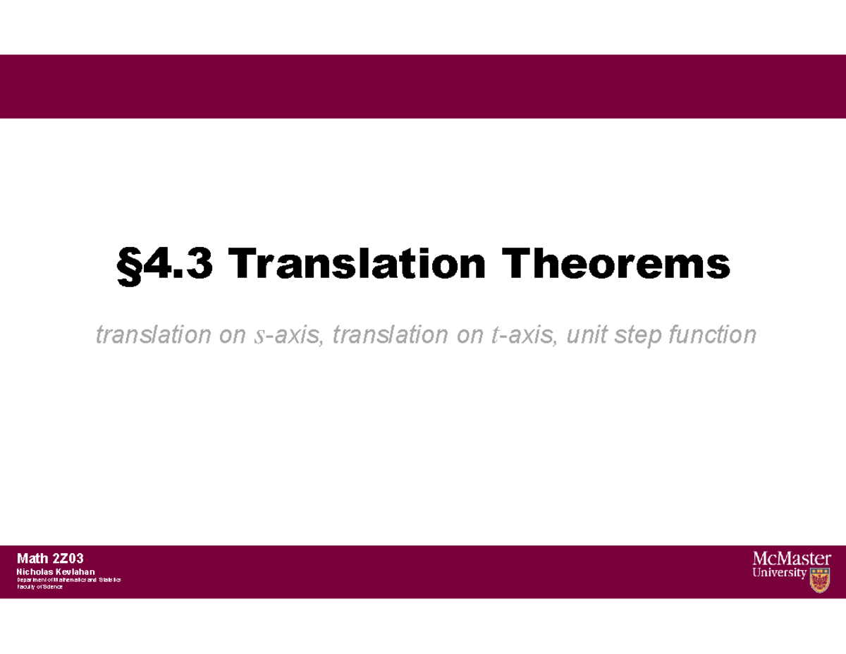 Math 2Z03 - Lecture Notes on Translation Theorems and Laplace ...