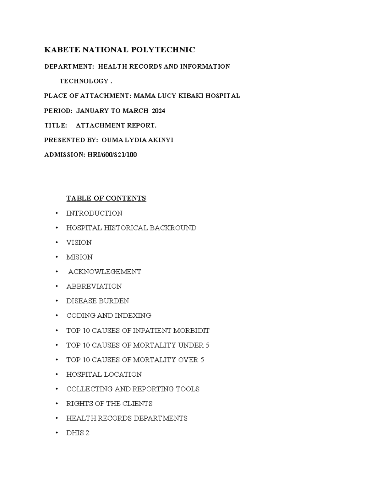 Final Attachment Report - HRI/600/S21 - Mama Lucy Kibaki Hospital - Studocu