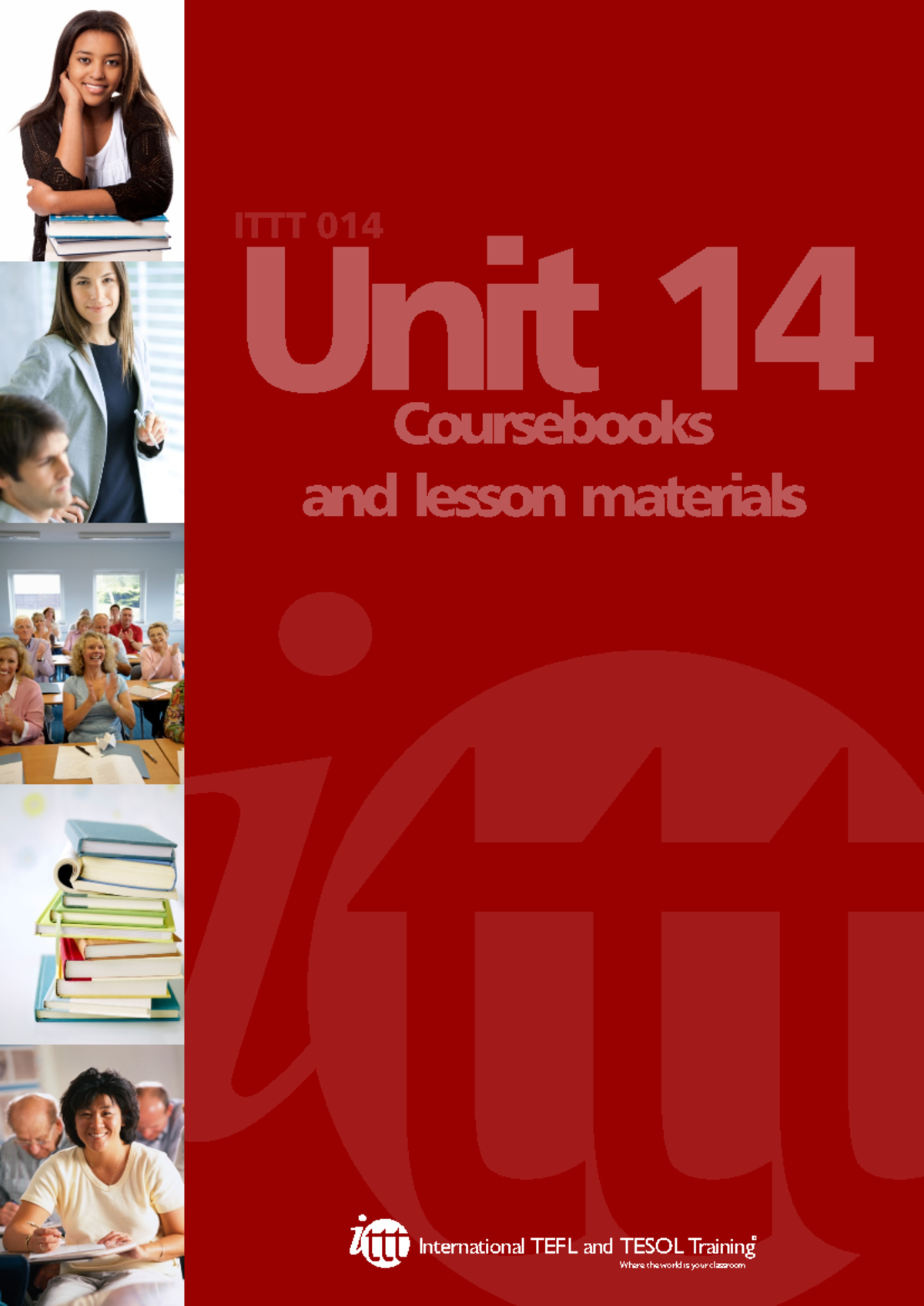 120 Unit14 unlocked - International TEFL and TESOL Training © ITTT 014 ...