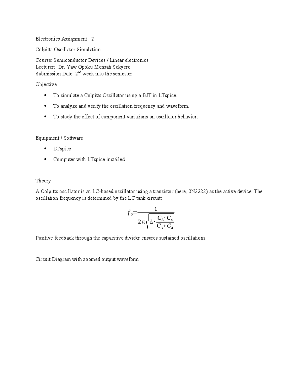 Electronics Assignment 2: Colpitts Oscillator Simulation in LTspice ...