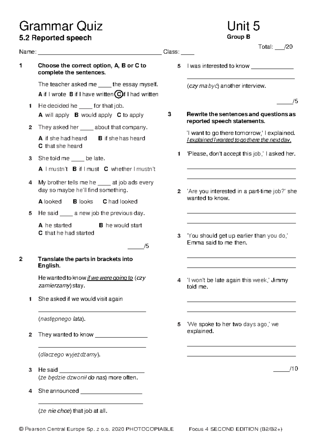 Focus 4 2E Grammar Quiz: Reported Speech Unit 5.2 Group B - Studocu