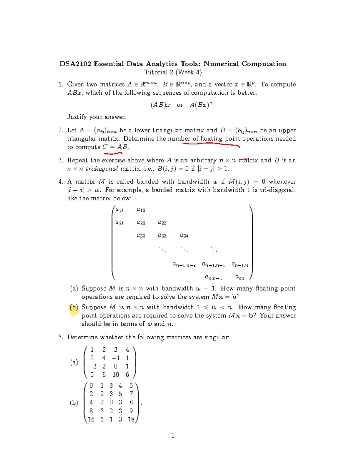 DSA2102 Numerical Computation Tutorial 2: Matrix Operations and ...