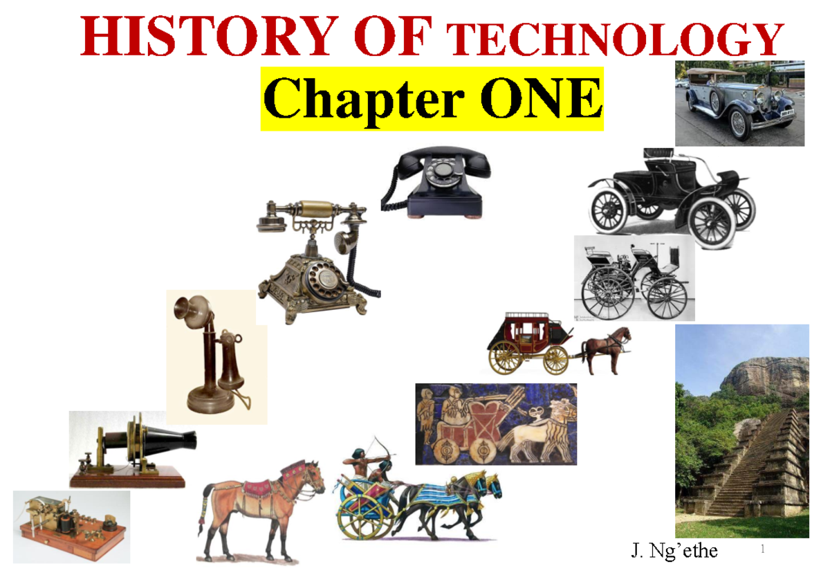 History of technology 01-Introduction First Class - J. Ng’ethe 1 ...