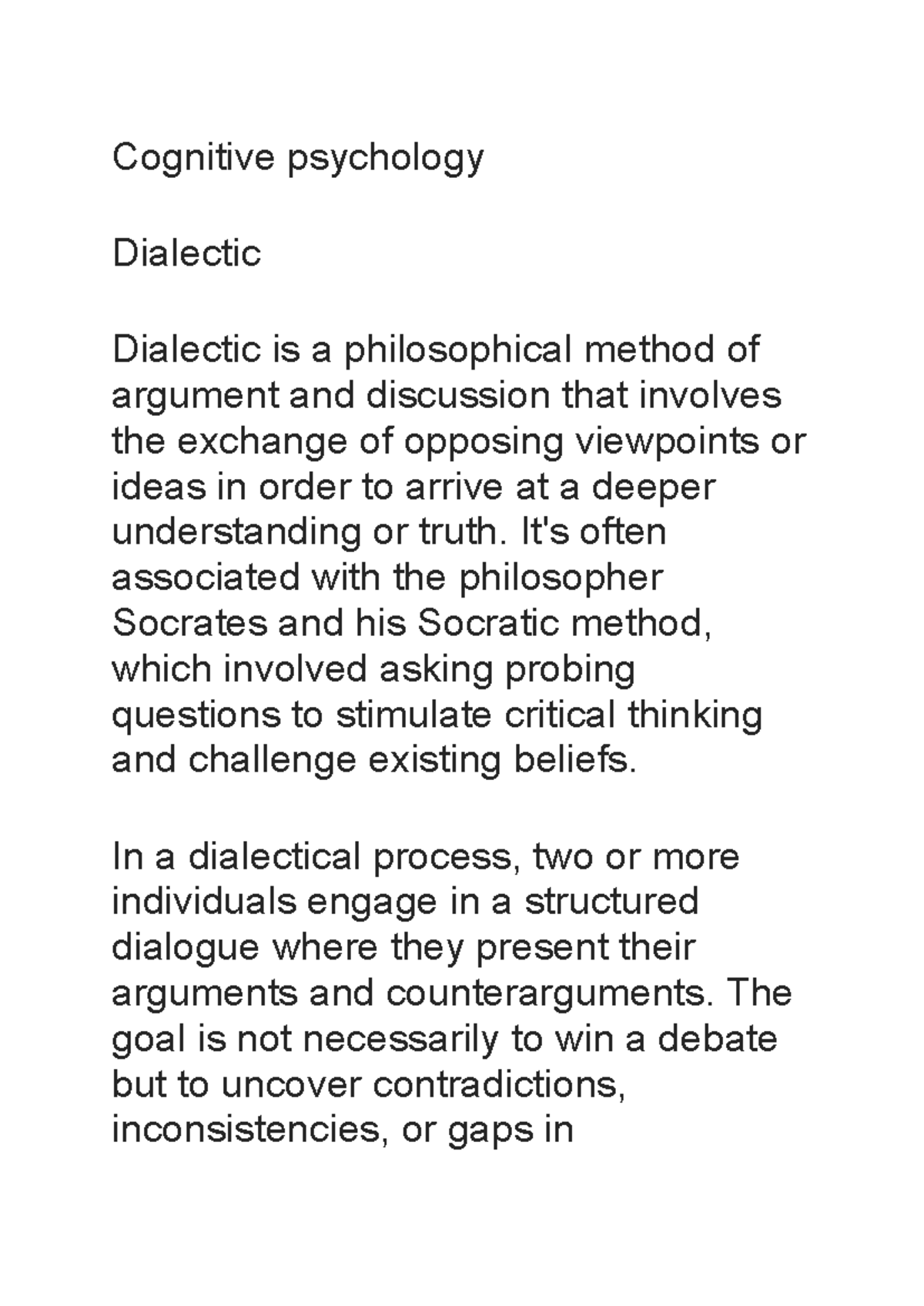 Dialectic - Cognitive psychology Dialectic Dialectic is a philosophical ...