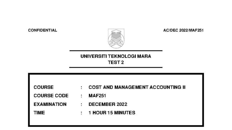 MAF251 TEST 2 DEC 2022 - Cost & Management Accounting Exam - Studocu