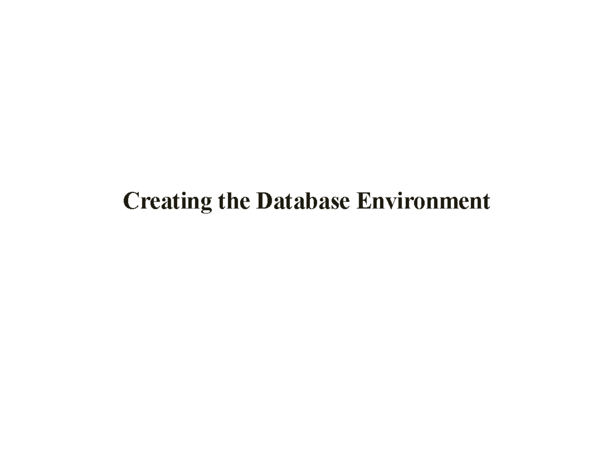 Creating DB Environment - Creating the Database Environment Table of ...