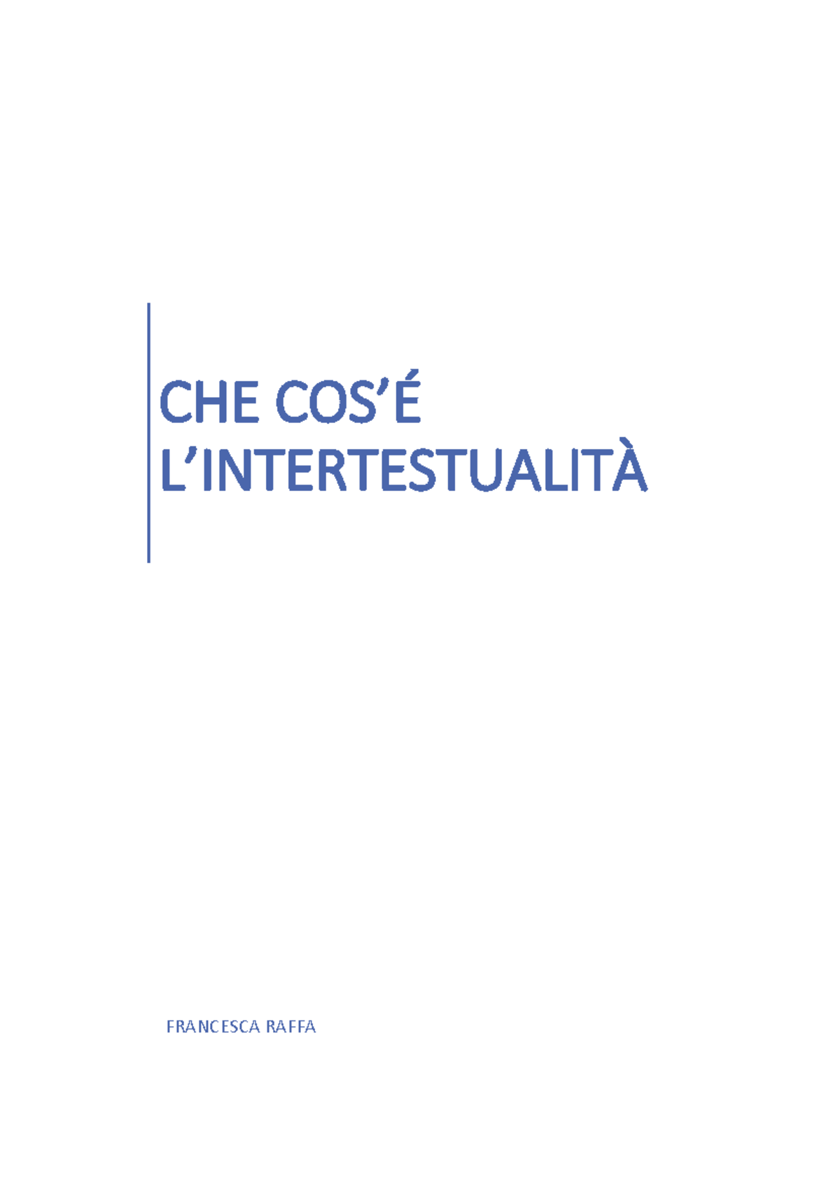 Riassunto di Intertestualità - Capitoli e Fondamenti Teorici (Francesca ...