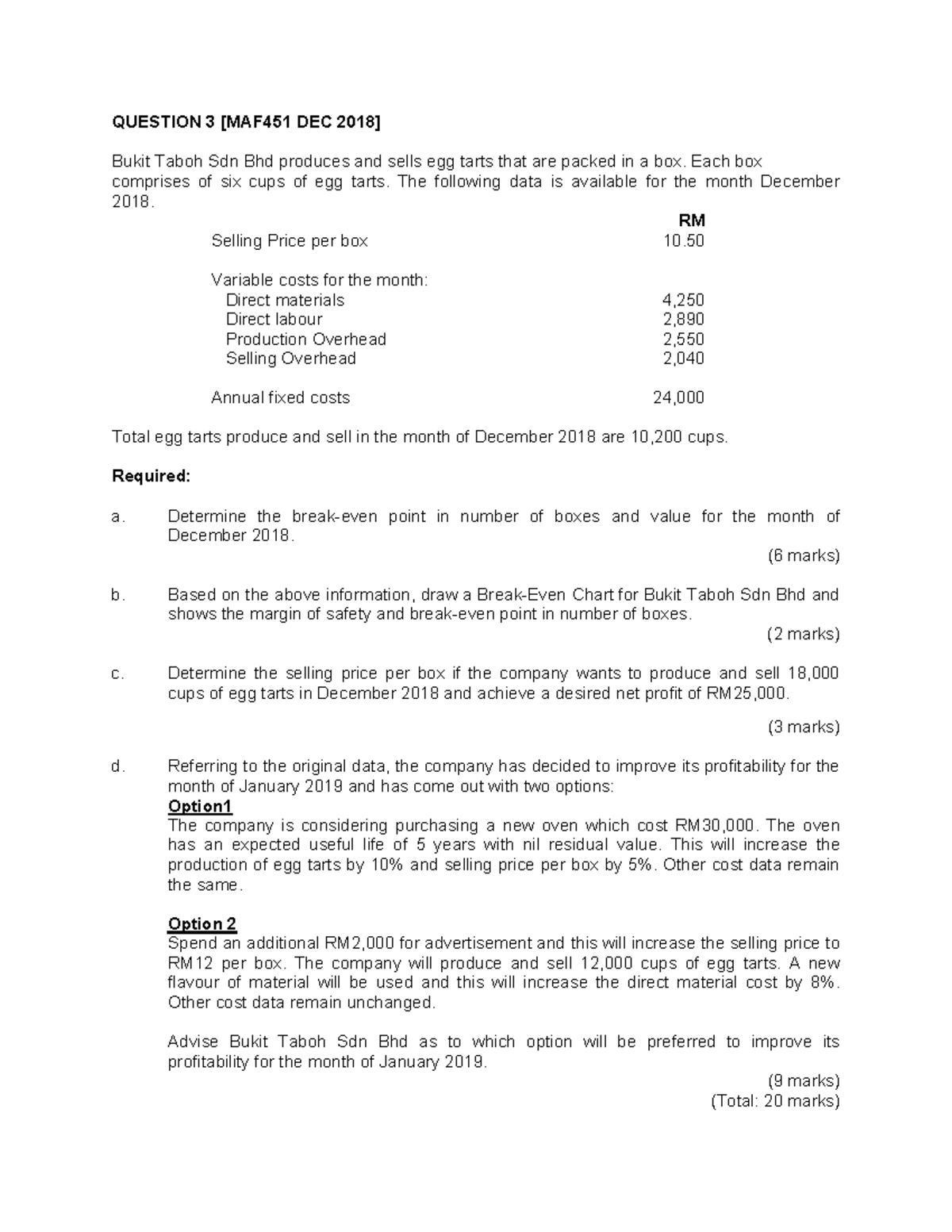 Bukit Taboh Sdn Bhd - TUTORIAL on Egg Tart Profitability Analysis - Studocu