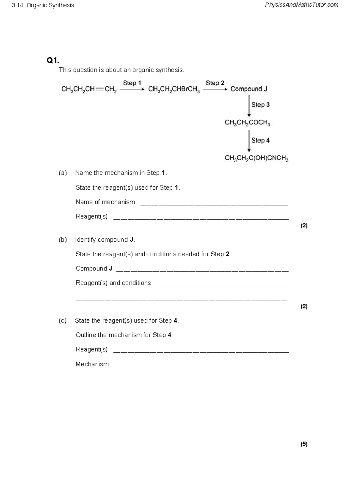 3.14. Organic Synthesis QP - AQA Chemistry A-level - Q1. This question ...
