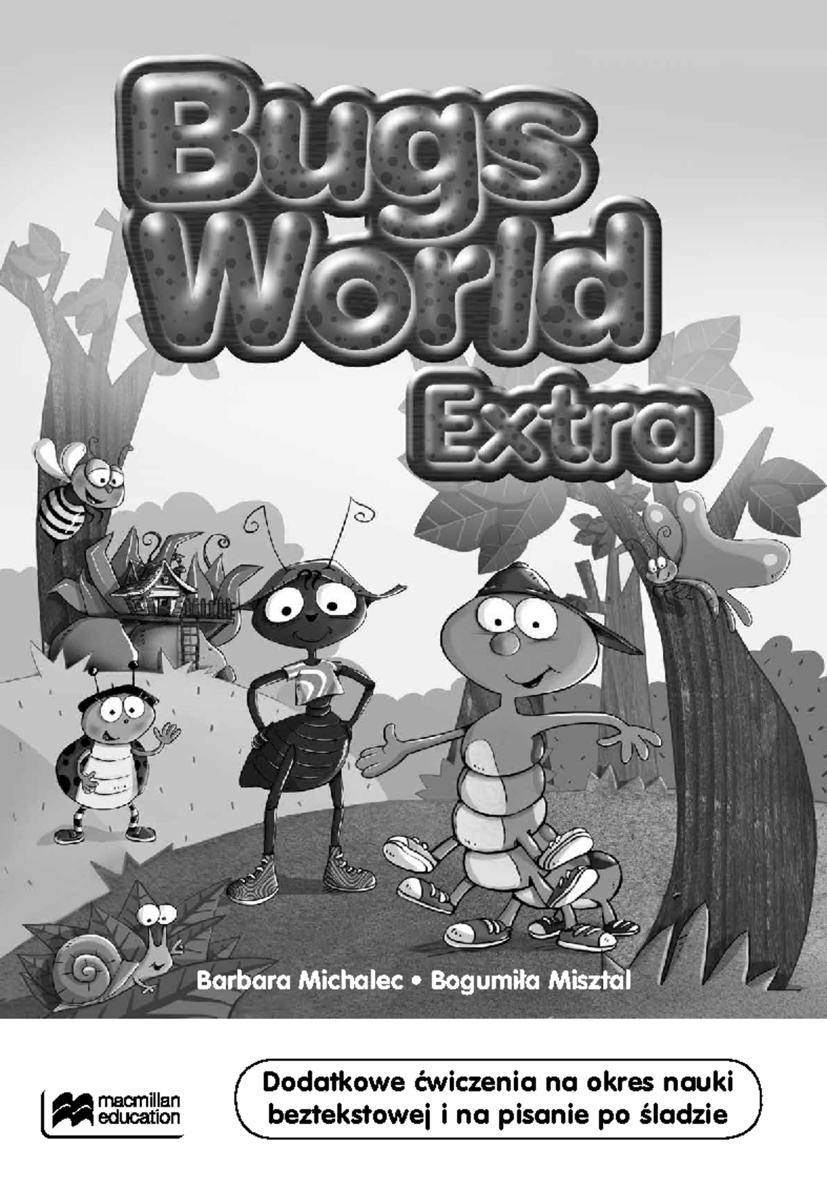 Bugs World Extra - Barbara Michalec • Bogumiła Misztal Dodatkowe
