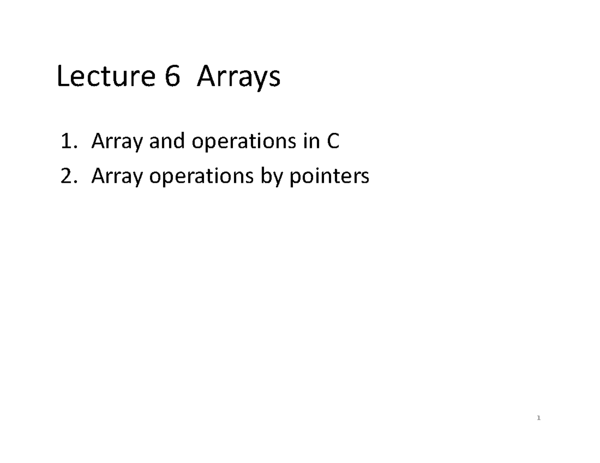 Lecture 6: Arrays and Operations in C Programming - Studocu