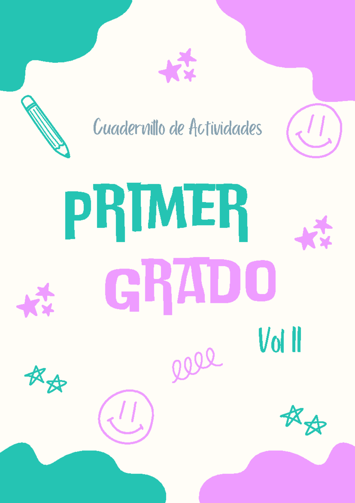 Cuadernillo Actividades 1º Grado - Vol II: Juegos y Lecturas - Studocu
