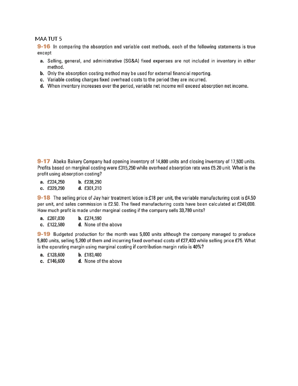 MAA TUT 5 - Comparing Absorption vs. Variable Costing Methods - Studocu