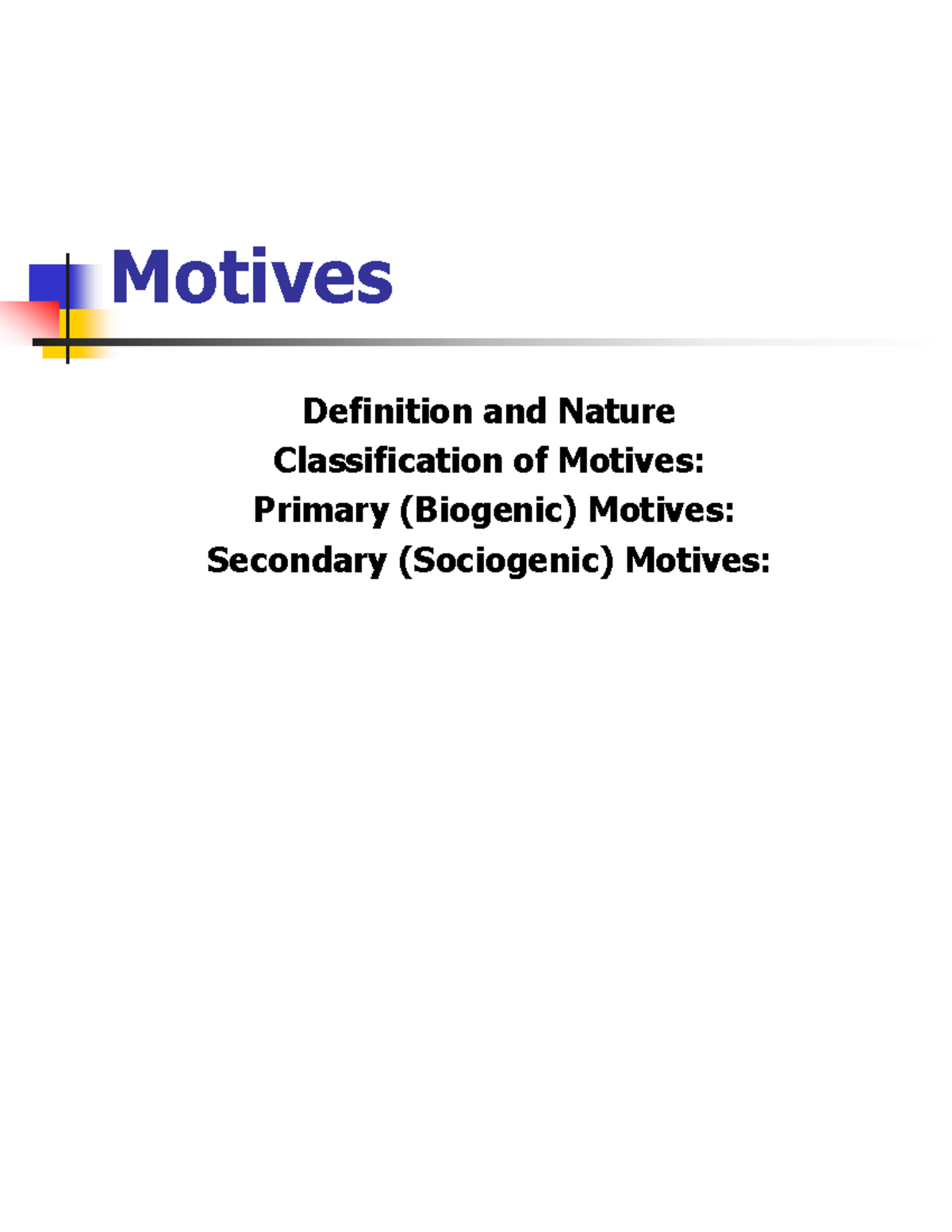 Motives: Definition, Nature, and Classification of Primary & Secondary ...