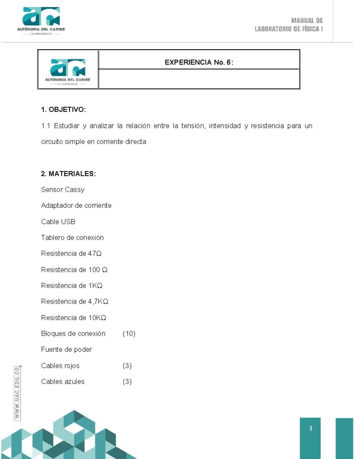 Exp 5 Ley de Ohm - adfsdf - EXPERIENCIA No. 6: LEY DE OHM OBJETIVO: 1 ...