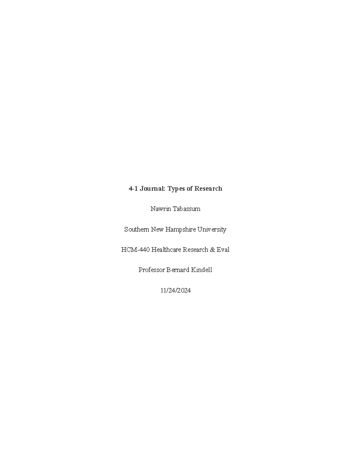 HCM 440 Module 4 Journal: Exploring Mixed-Methods in Healthcare ...