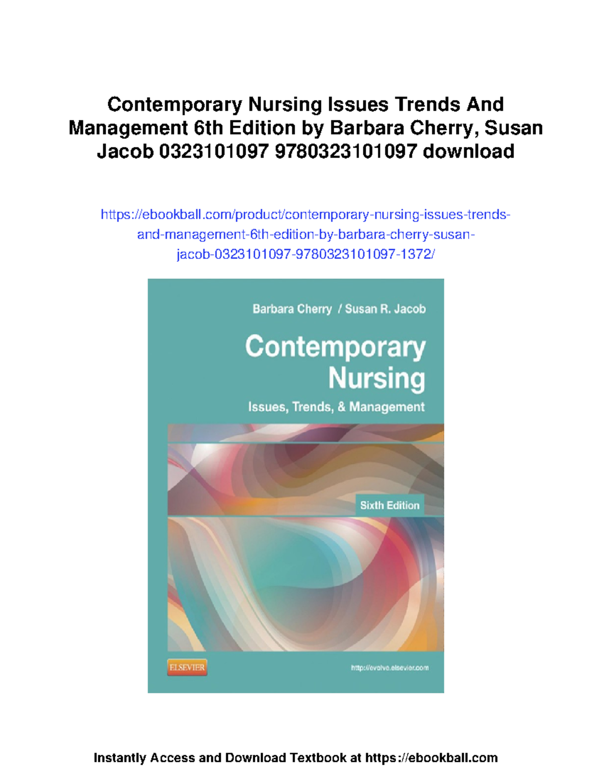 Contemporary nursing issues, trends, and management 6th edition notes ...