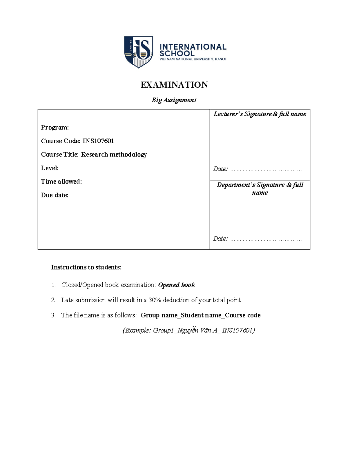 INS107601 Research Methodology Big Assignment Guidelines - Studocu