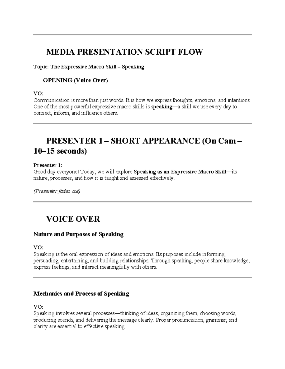 MEDIA PRESENTATION SCRIPT: Exploring Speaking as an Expressive Macro ...