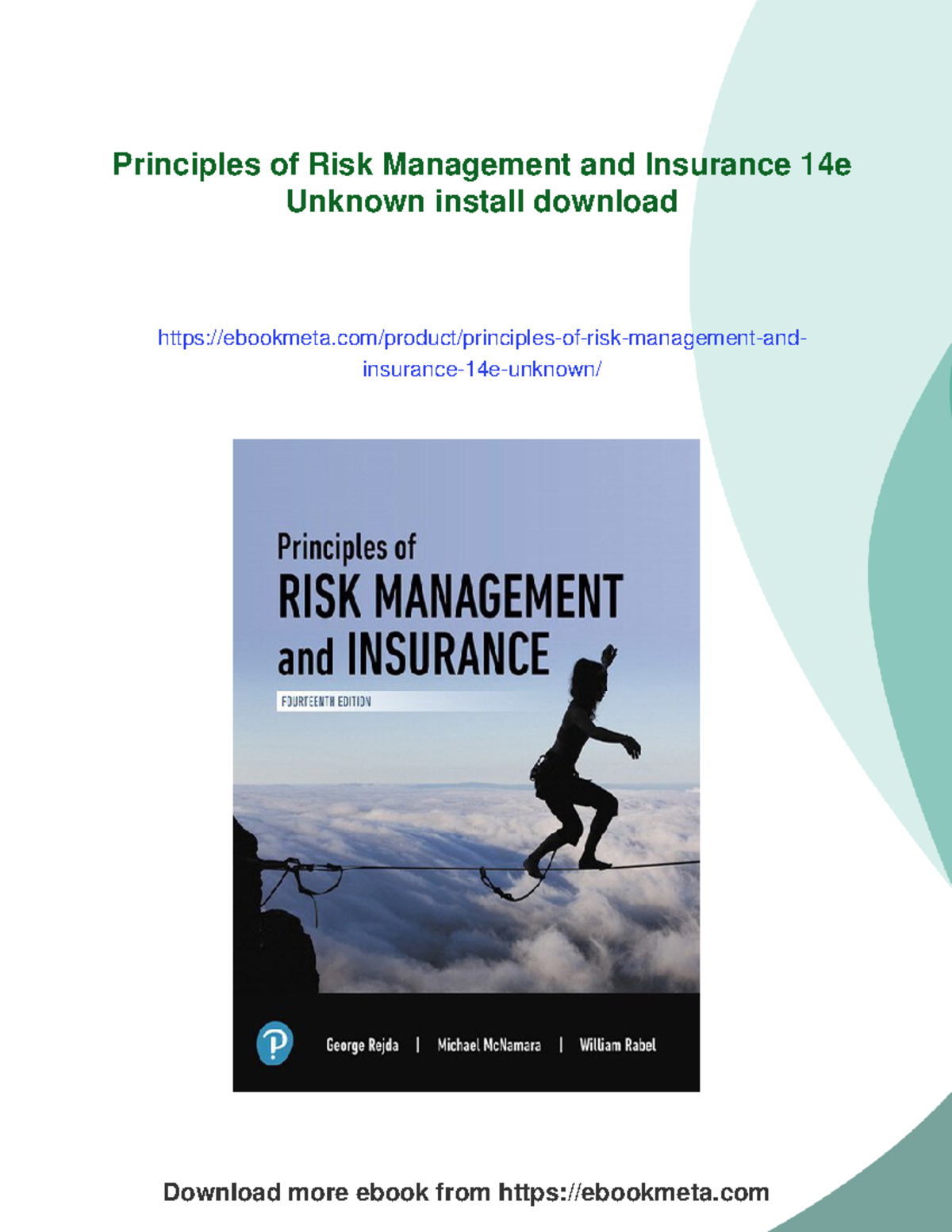 Principles of Risk Management and Insurance 14e: Comprehensive Study ...