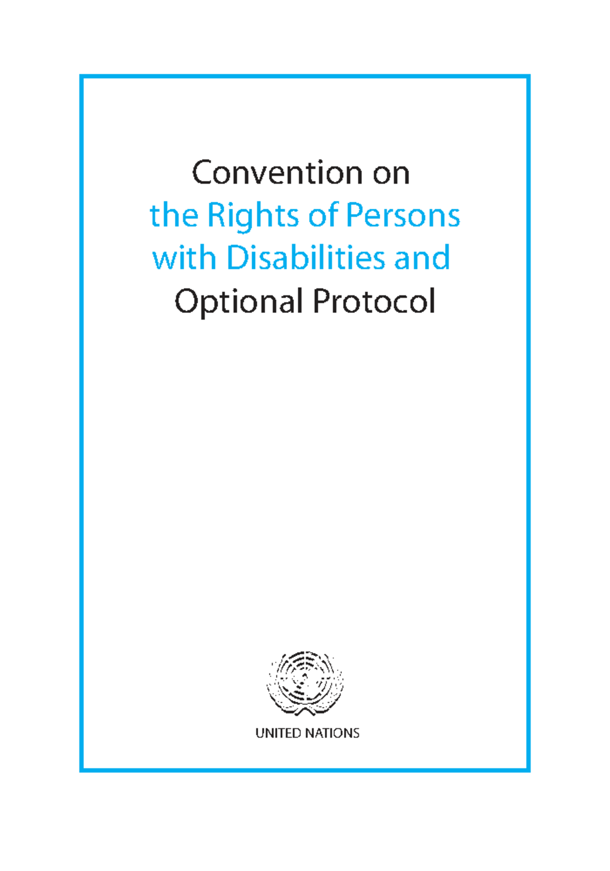 UN Convention on the Rights of Persons with Disabilities: Overview and ...
