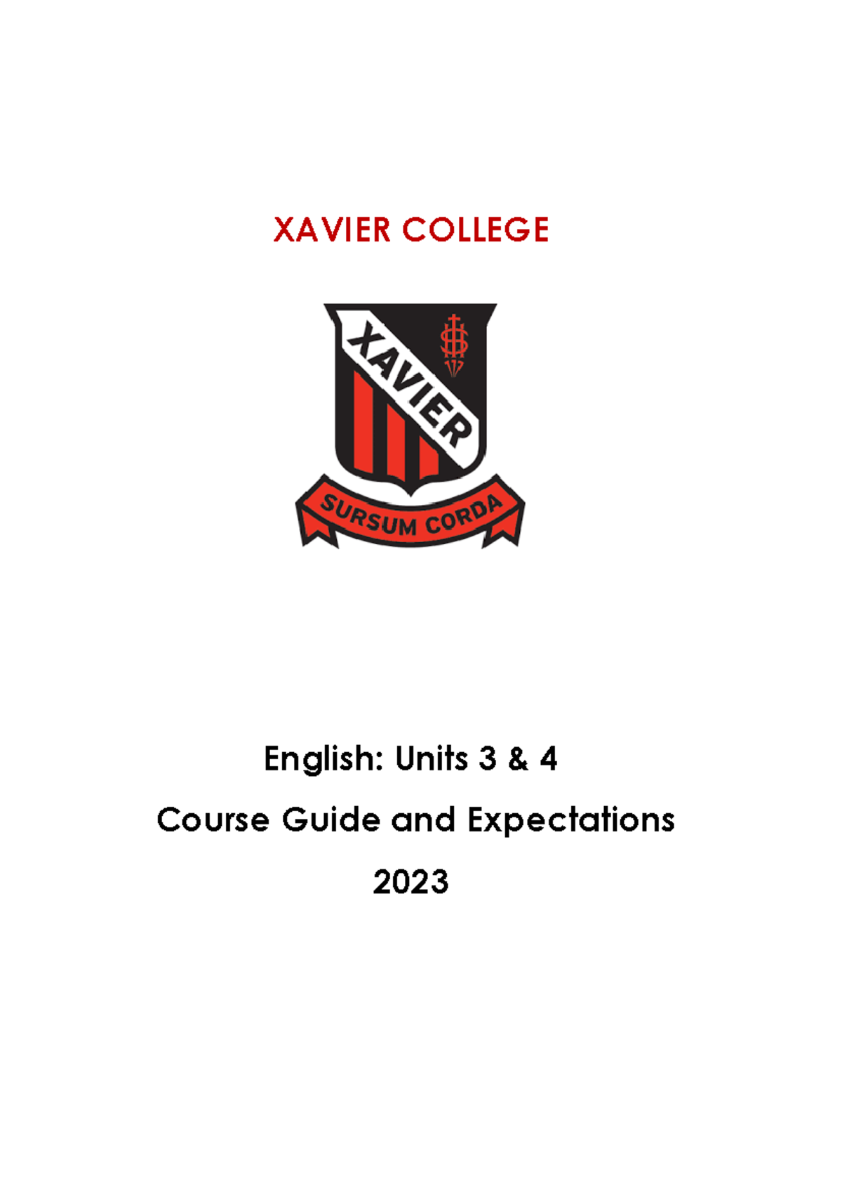 XAVIER COLLEGE English Units 3 & 4 Course Guide 2023 - Studocu