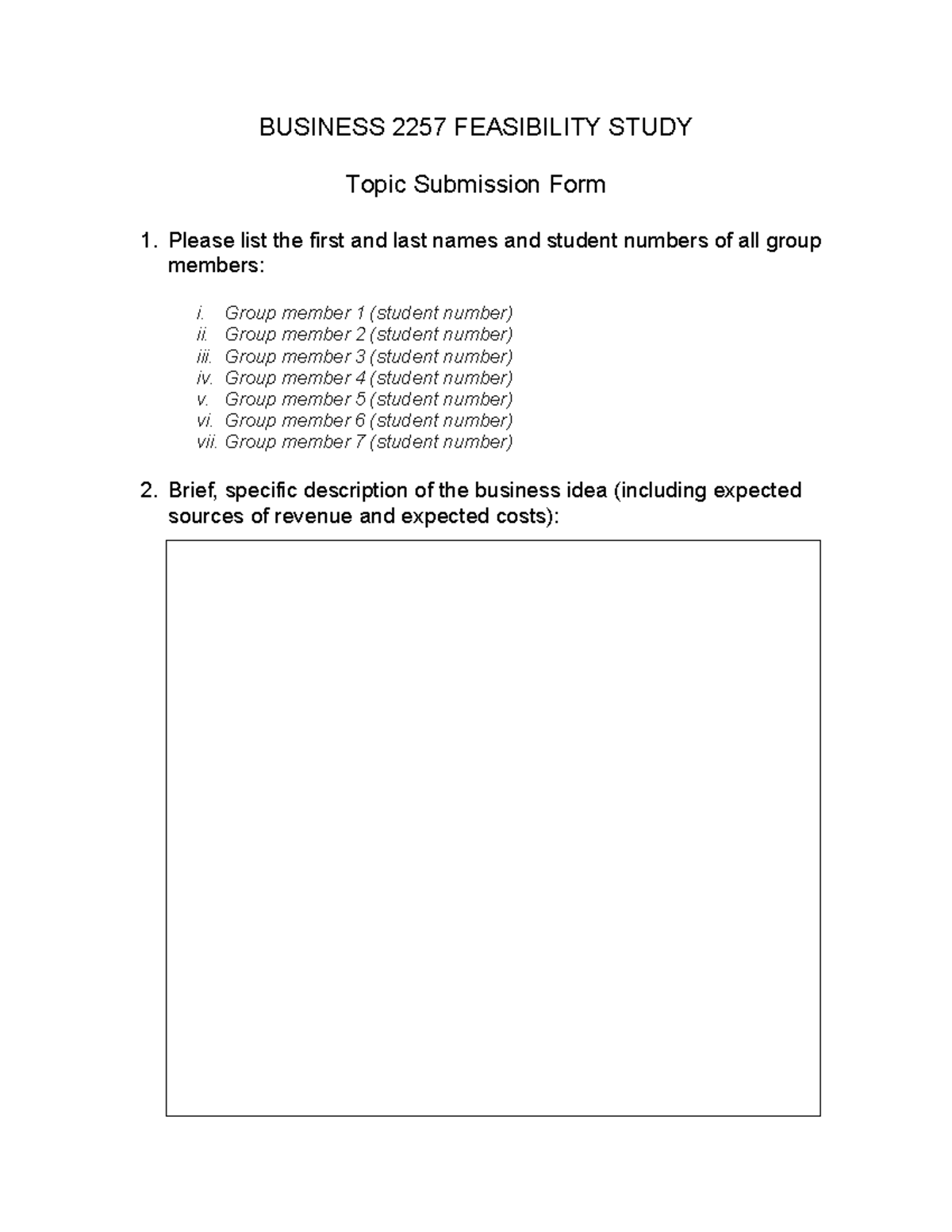 BUSINESS 2257 Feasibility Study Topic Submission Form 2020 - Studocu