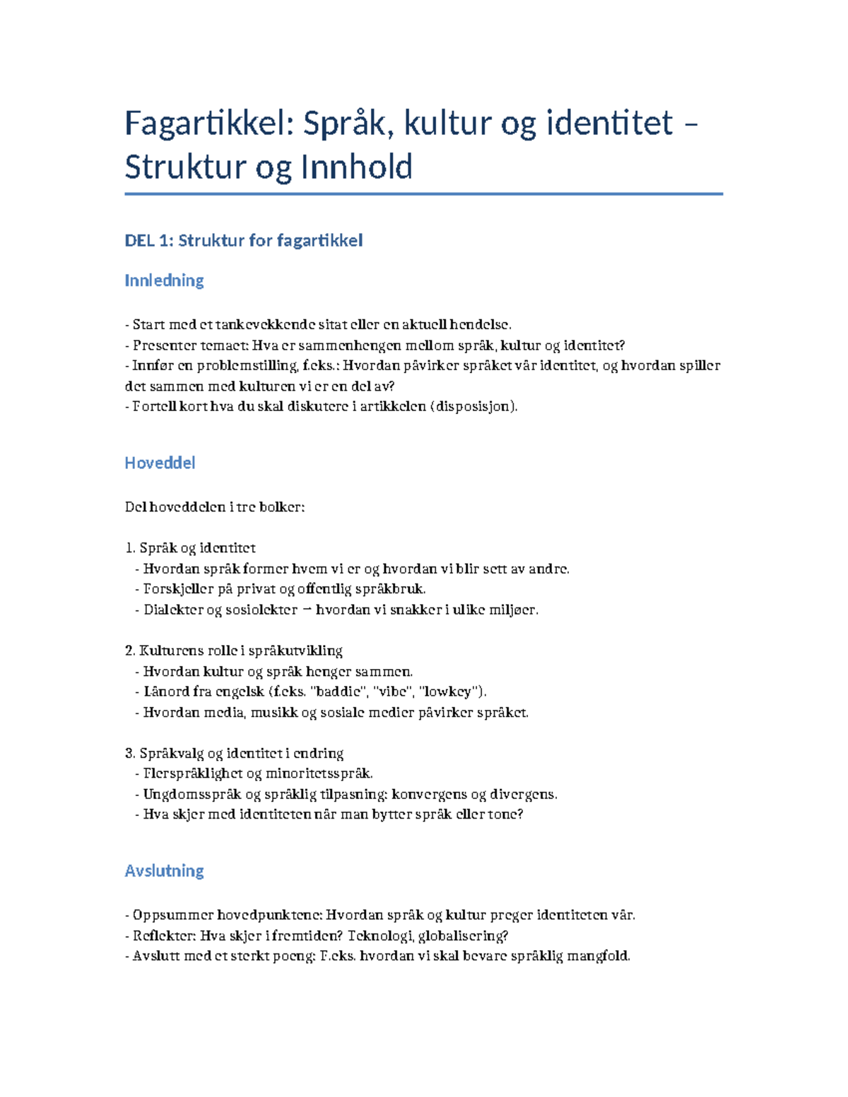 Fagartikkel: Språk, Kultur og Identitet - Struktur og Innhold - Studocu