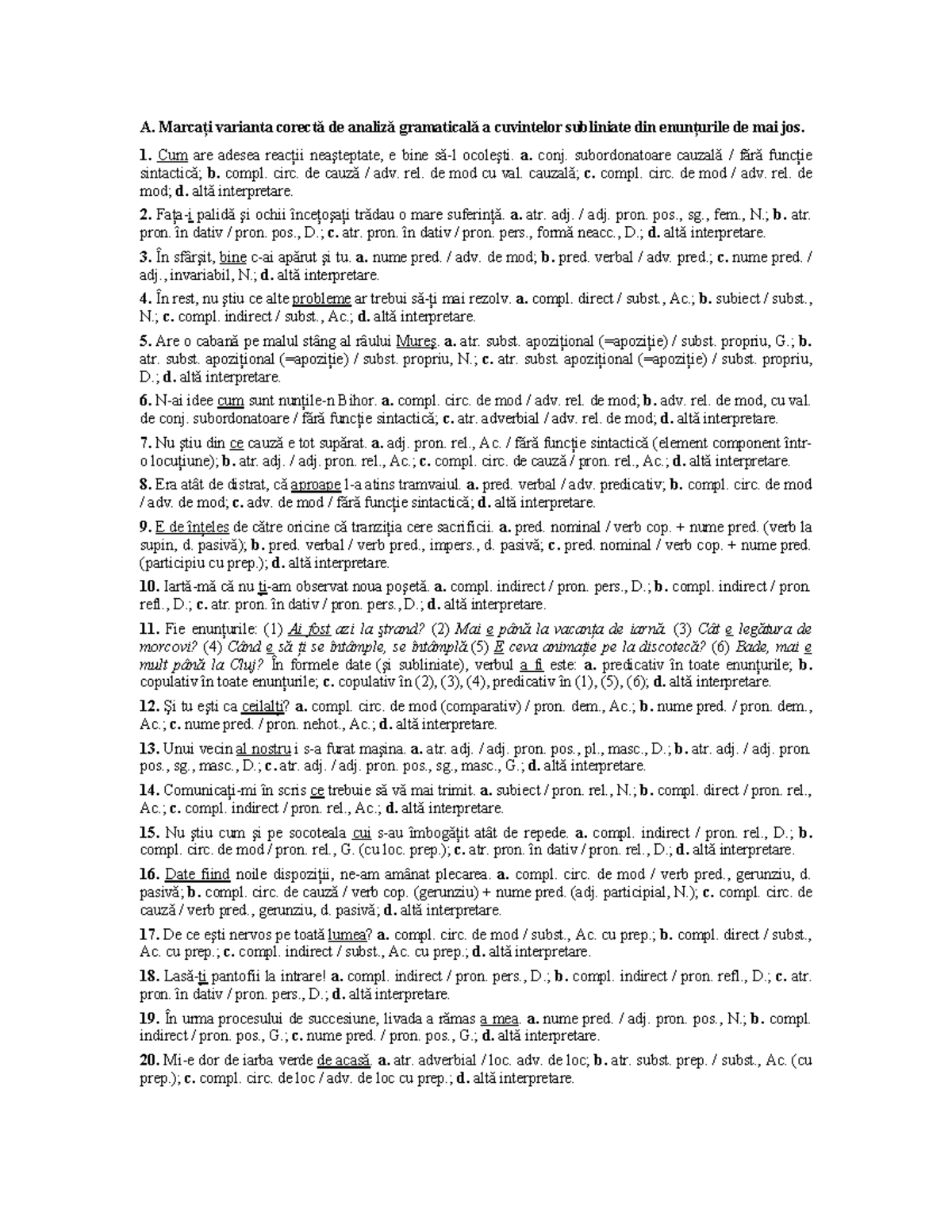 Admitere 2002 - A. Marcaţi varianta corectă de analiză gramaticală a ...