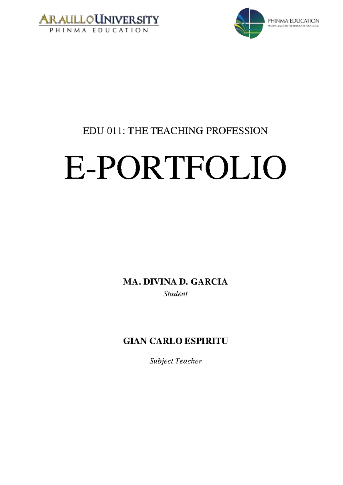 E-Portfolio for EDU 011: The Teaching Profession by Ma. Divina D ...
