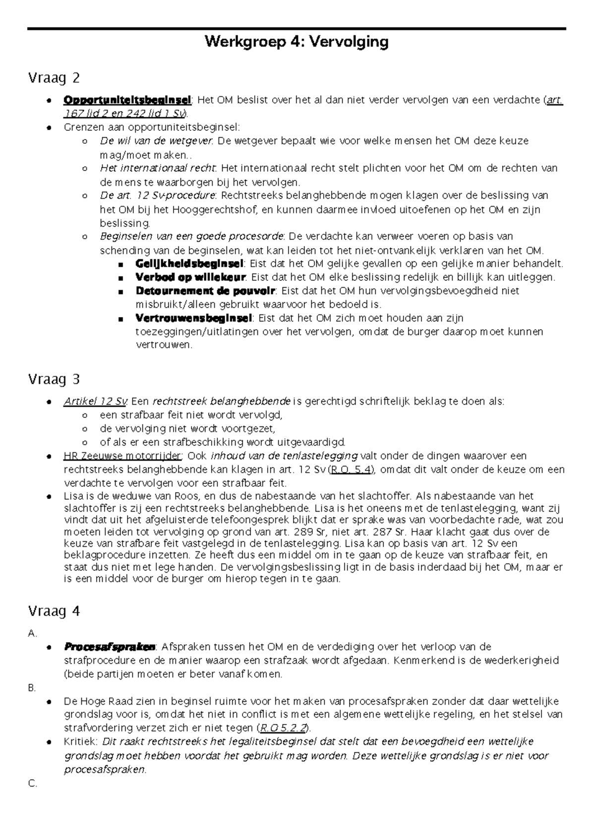 Werkgroep 4: Vervolging en het Opportuniteitsbeginsel in Strafrecht ...