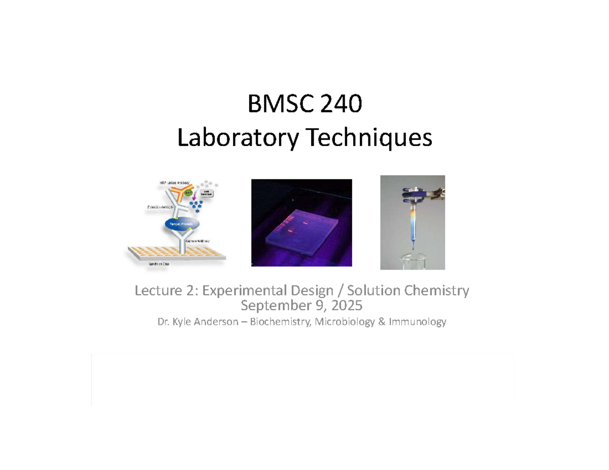 BMSC 240 Lab Techniques Lecture 2: Experimental Design & Solutions ...