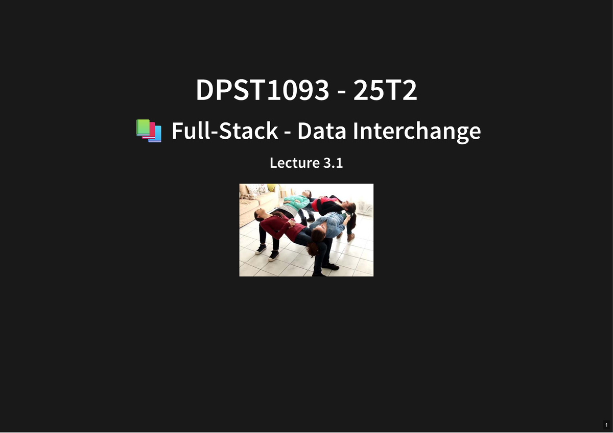 DPST1093 25T2 Data Interchange Lecture 3.1: Standard Interfaces - Studocu