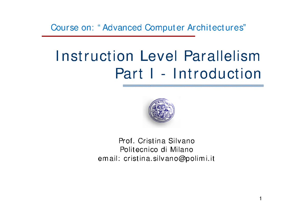 L03 Instruction Level Parallelism Introduction - 1 I nst r uct ion Lev ...