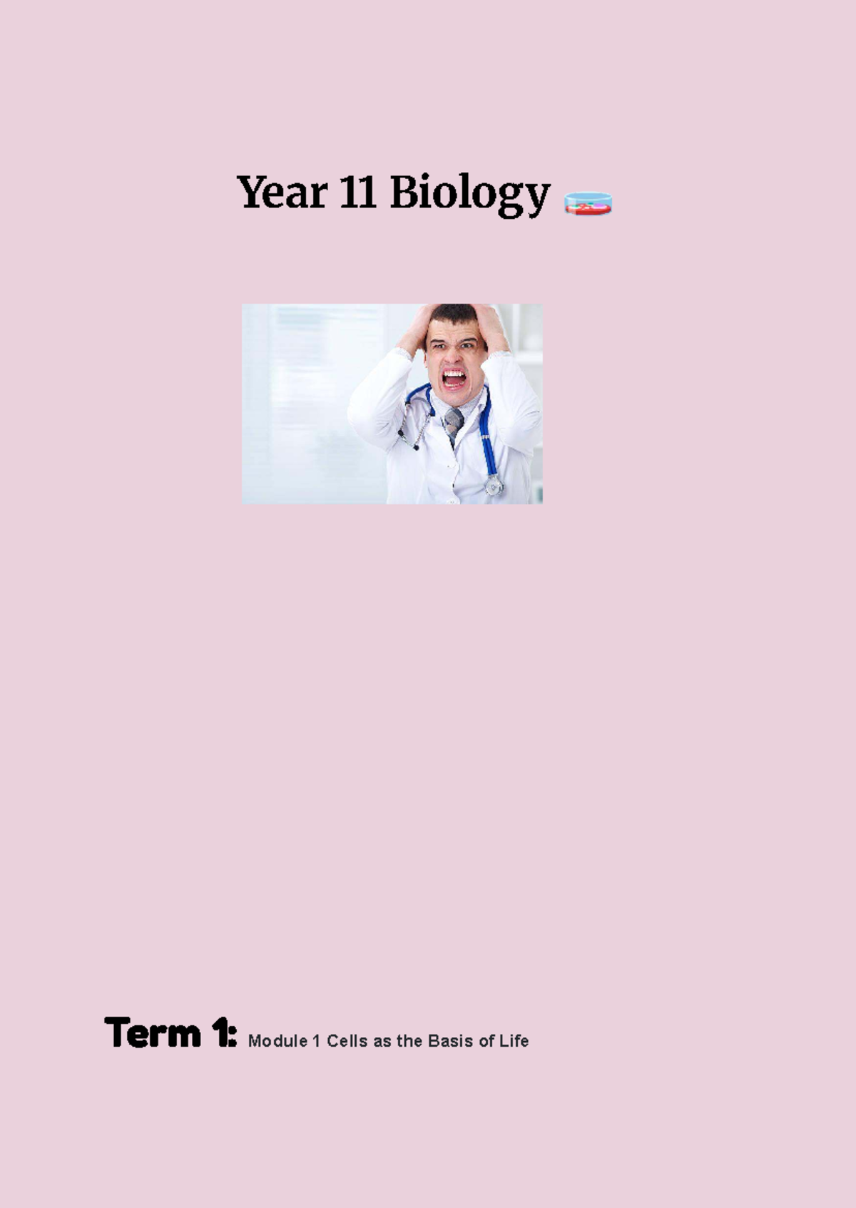 Year 11 Biology Term 1: Module 1 Cells as the Basis of Life Notes - Studocu