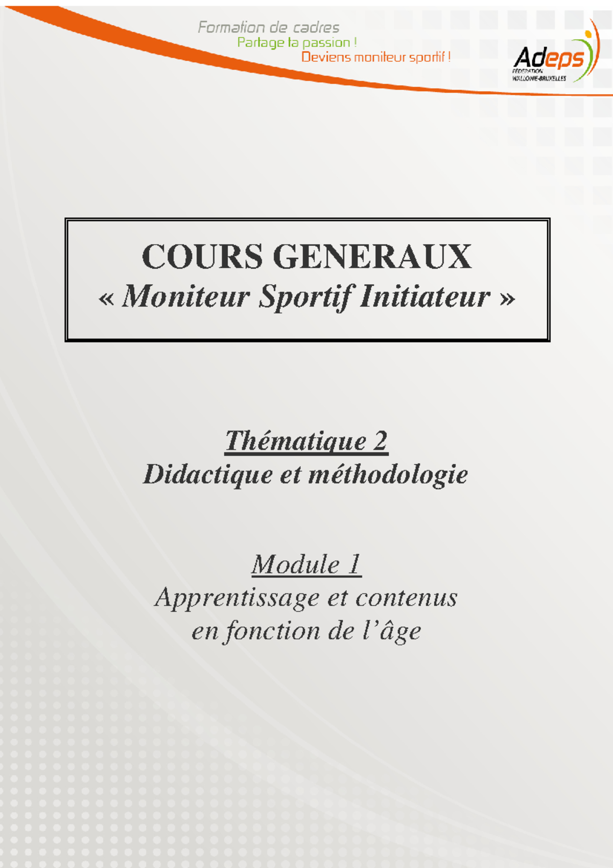 CG 1_Théma 2_Module 1 : Didactique et Méthodologie de l'Apprentissage ...