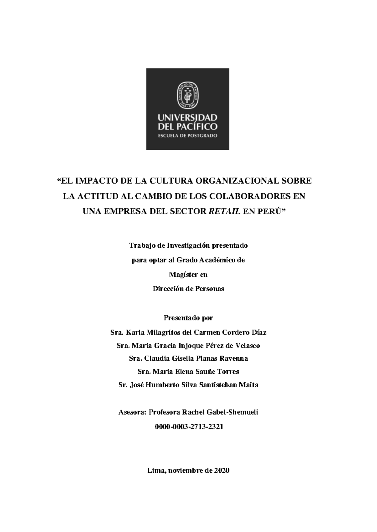 Impacto de la Cultura Organizacional en la Actitud al Cambio en el ...