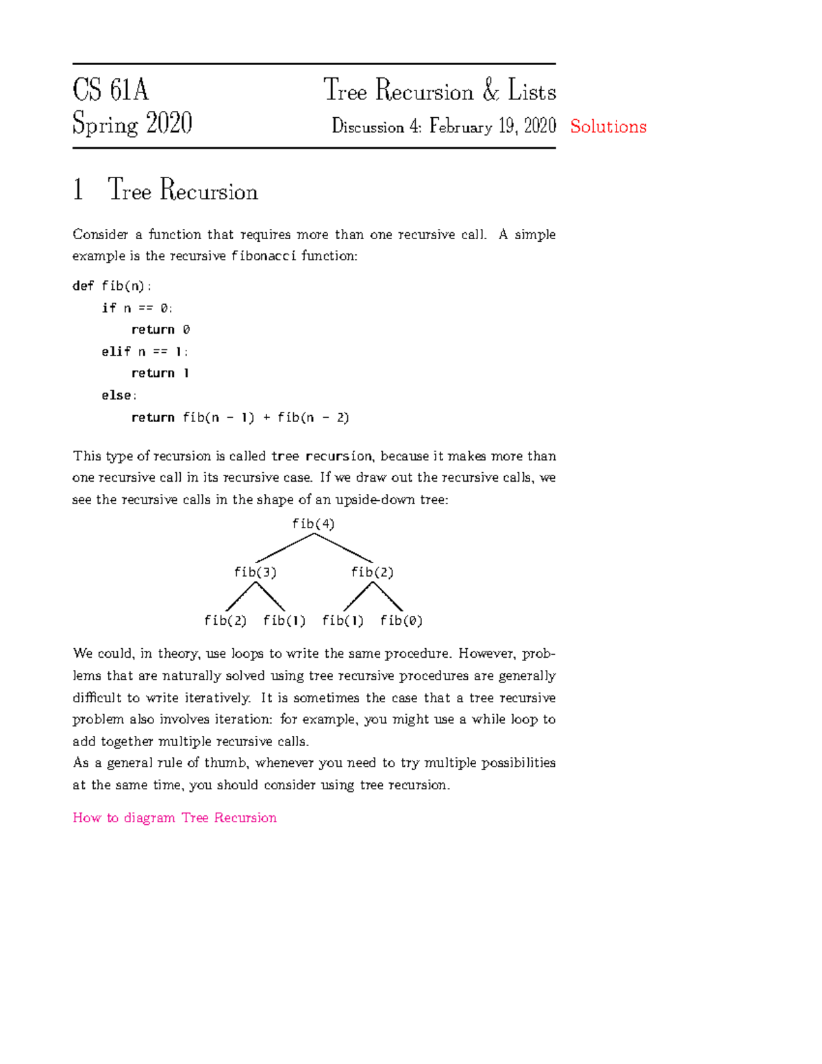 CS 61A Spring 2020 Discussion 4 Solutions: Tree Recursion & Lists - Studocu