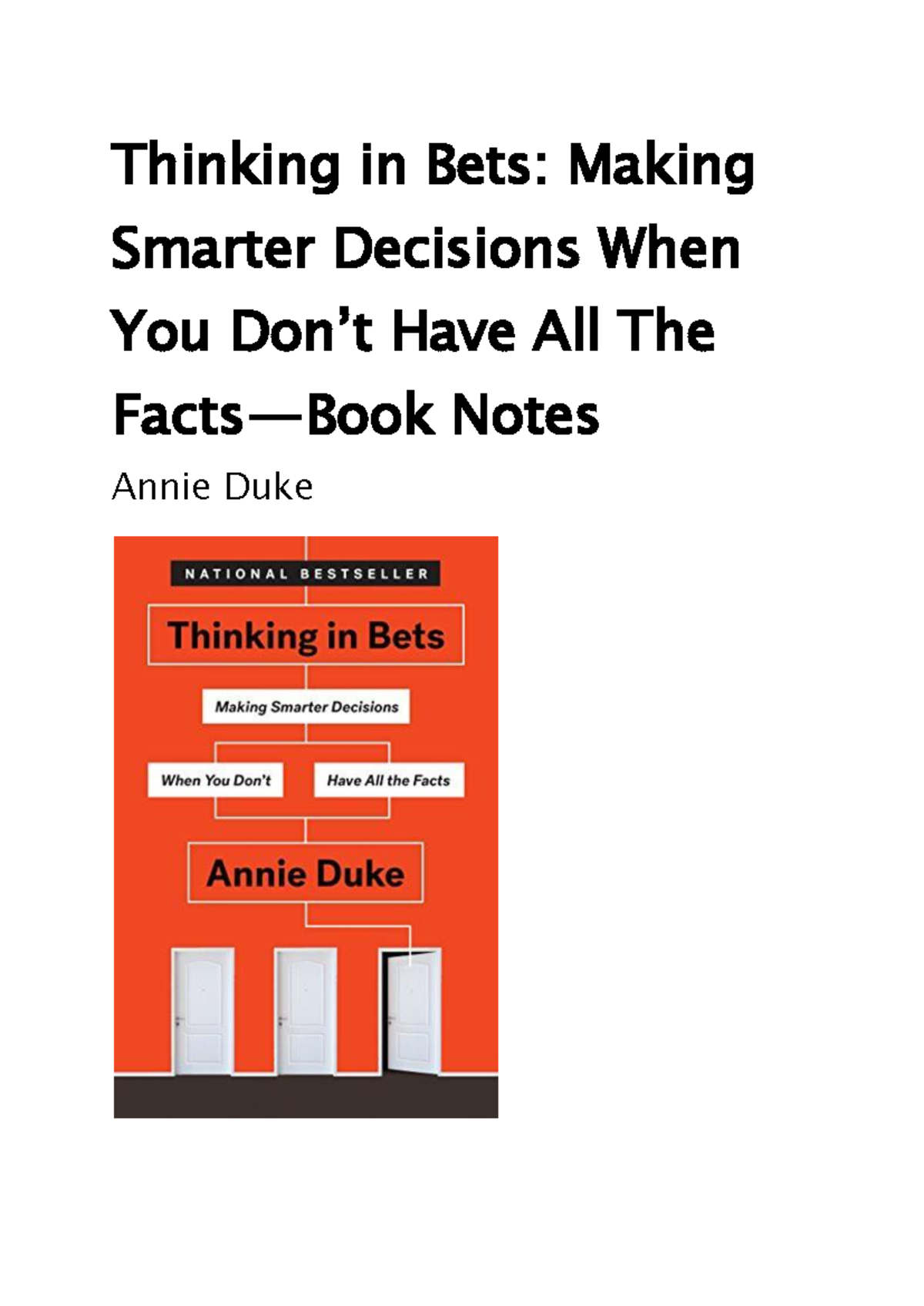Thinking in Bets: Key Insights from Annie Duke's Book Notes - Studocu