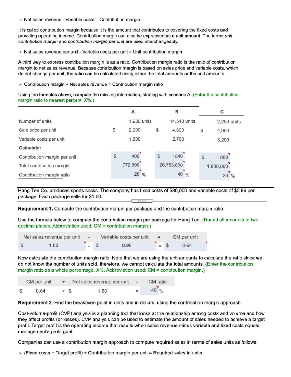 Chapter 21 hw q2 - Net sales revenue Variable costs Contribution margin ...