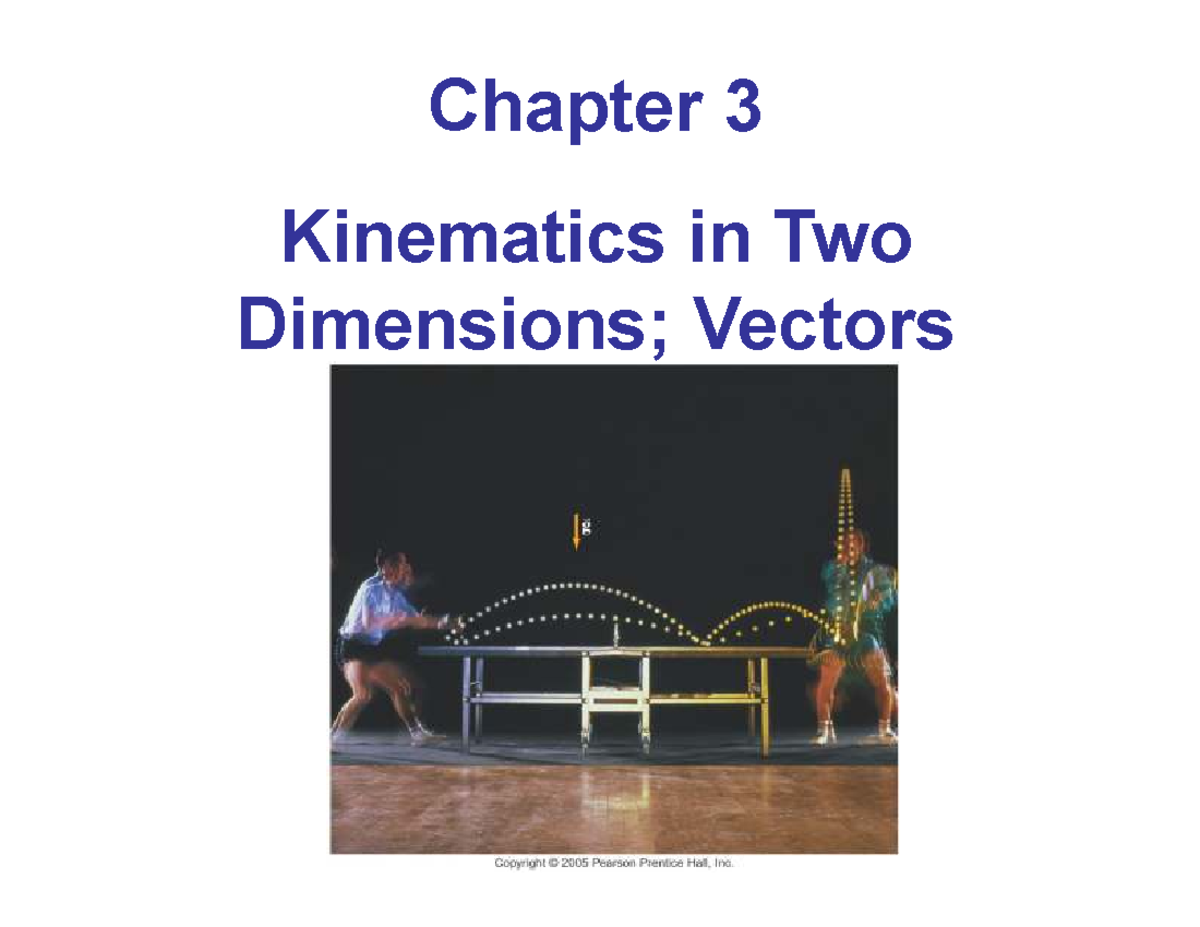Chapter 3: Kinematics in Two Vectors - Physics S1 Lecture Notes - Studocu