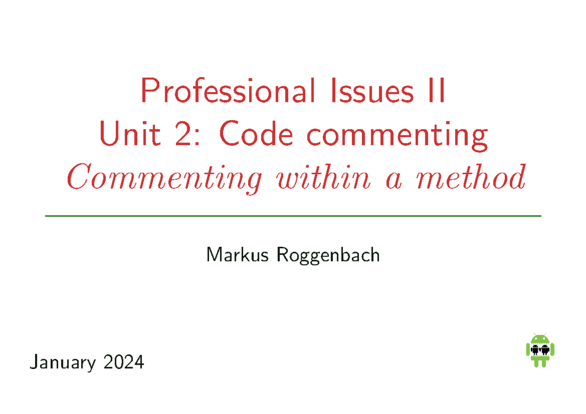 Professional Issues II: CS-135 Code Commenting Standards and Practices ...