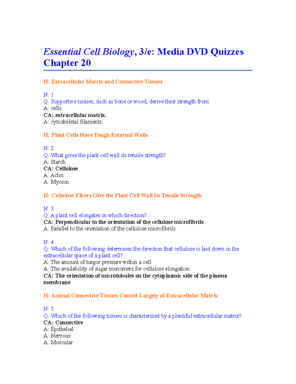 Chapter 20 DVD questions - Essential Cell Biology, 3/e: Media DVD ...