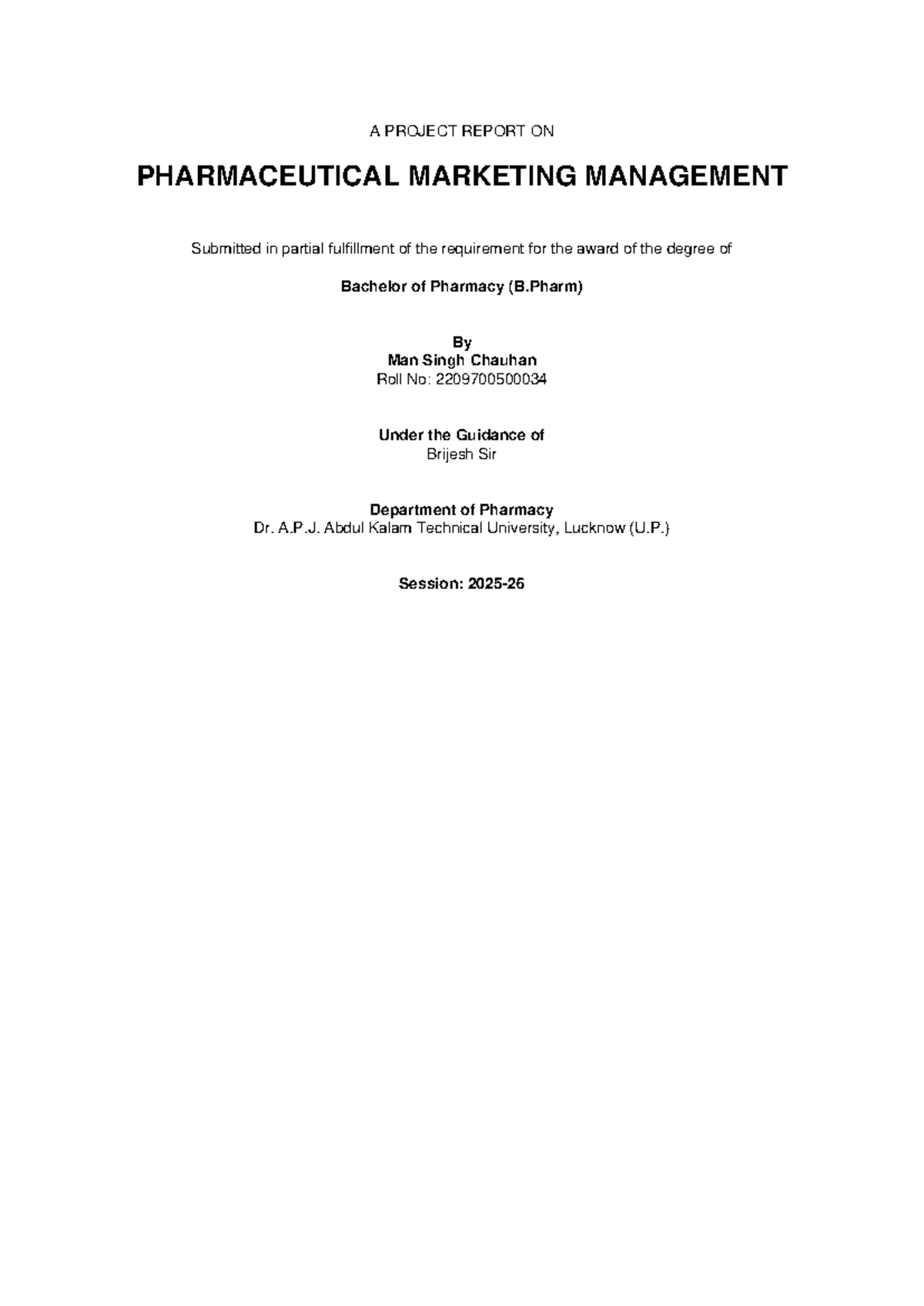 AKTU BPharm 8th Sem Project on Pharmaceutical Marketing Management ...